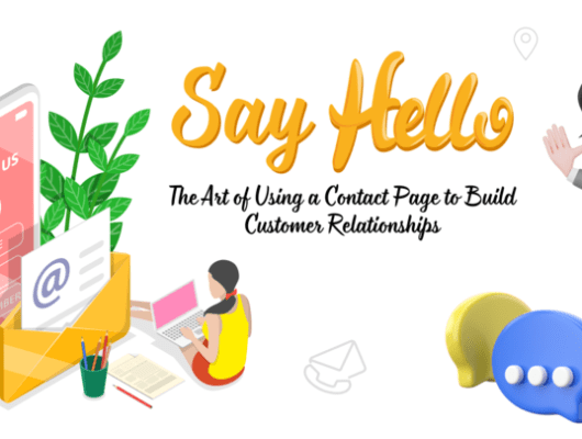 Say Hello: The Art of Using a Contact Page to Build Customer Relationships