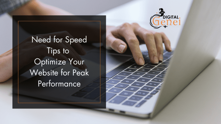 Need for Speed Tips to Optimize Your Website for Peak Performance