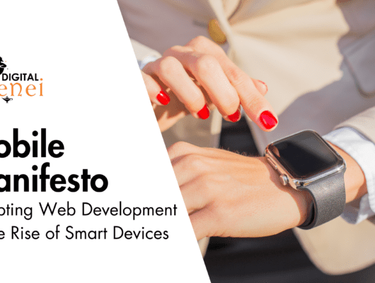 Mobile Manifesto Adapting Web Development to the Rise of Smart Devices - Digital genei