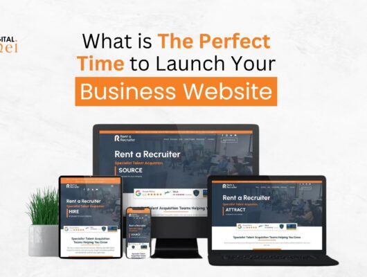 The Perfect Time to Launch Your Website: When to Make Your Business Visible Online