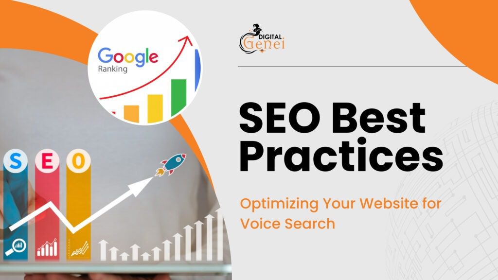 SEO Best Practices: Optimizing your Website for Voice Search