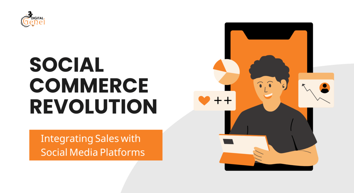 Social Commerce Revolution: Integrating Sales with Social Media Platforms