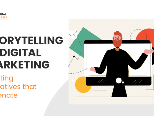 The Art of Storytelling in Digital Marketing: Crafting Narratives that Resonate