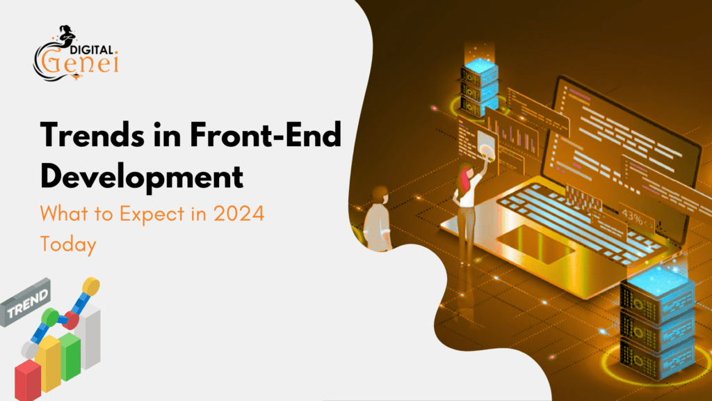 Trends in Front-End Development: What to Expect in 2024