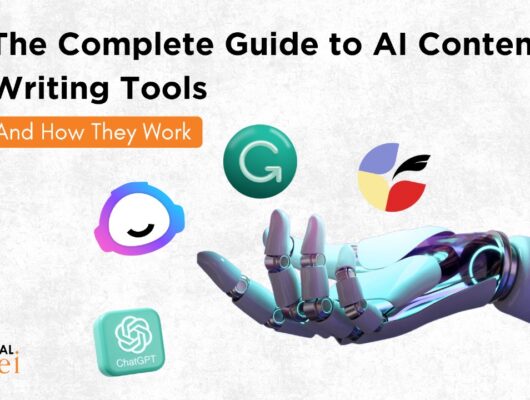 The Complete Guide to AI Content Writing Tools and How They Work