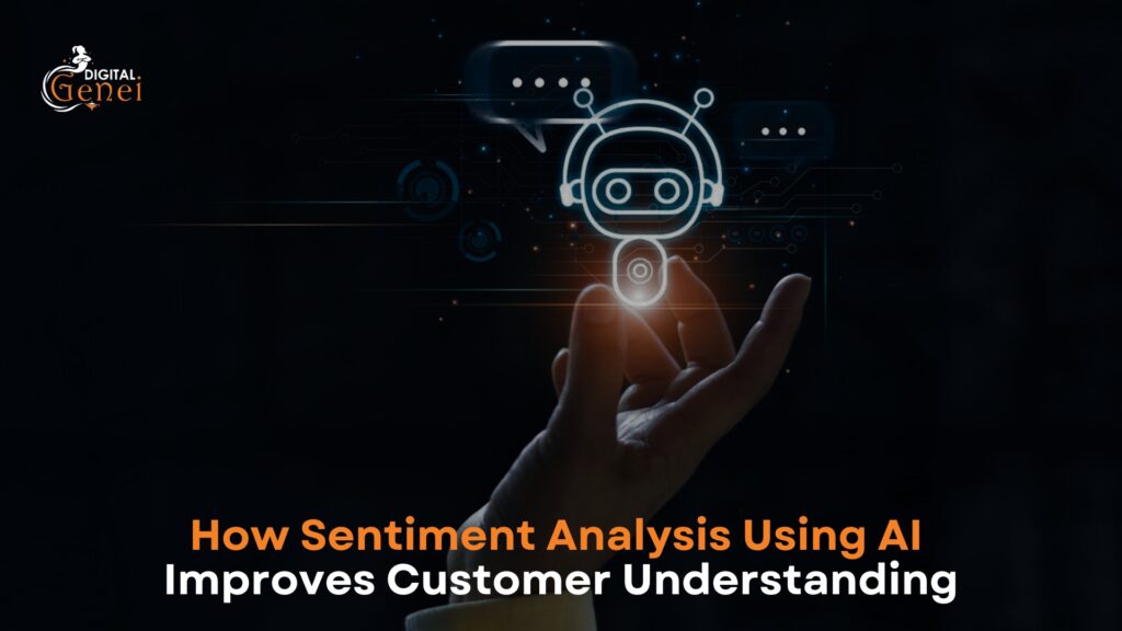 How Sentiment Analysis Using AI Improves Customer Understanding