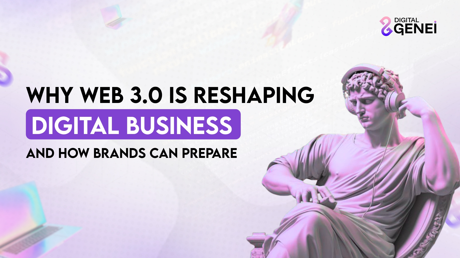 Beyond the Hype: Is Web 3.0 the Future of Your Digital Business?